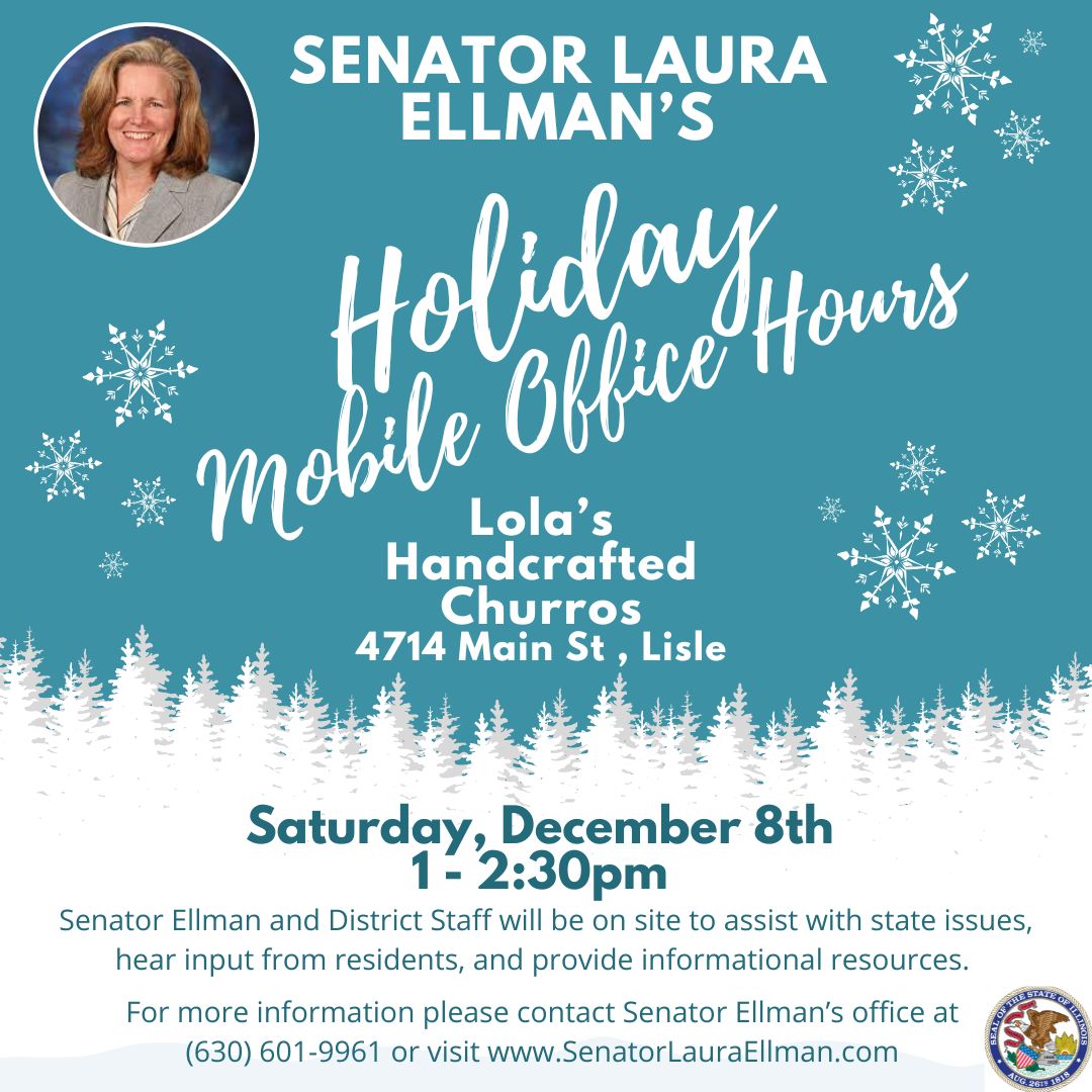 Holiday Mobile Office Hours Saturday, December, 8 2024 Location: Lola's Handcrafted Churros 4714 Main St., Lisle Contact: 630-601-9961